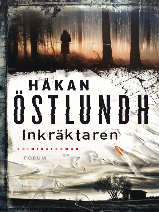 Titeldetaljer för Inkräktaren av Håkan Östlundh - Tillgänglig